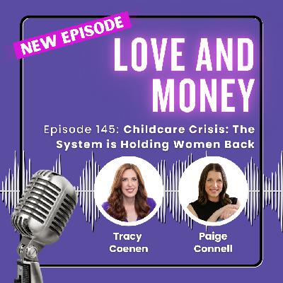 Childcare Crisis: How the System is Holding Women Back with Paige Connell