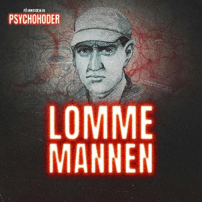 GJENHØR: Lommemannen – Norges verste serieovergriper?