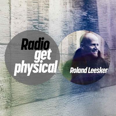 Get Physical Radio by Roland Leesker