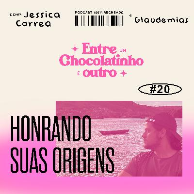 Episódio 20: Honrando suas origens com Glaudemias Episódio 20: Honrando suas origens com Glaudemias