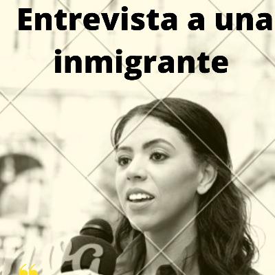 Entrevista a una inmigrate