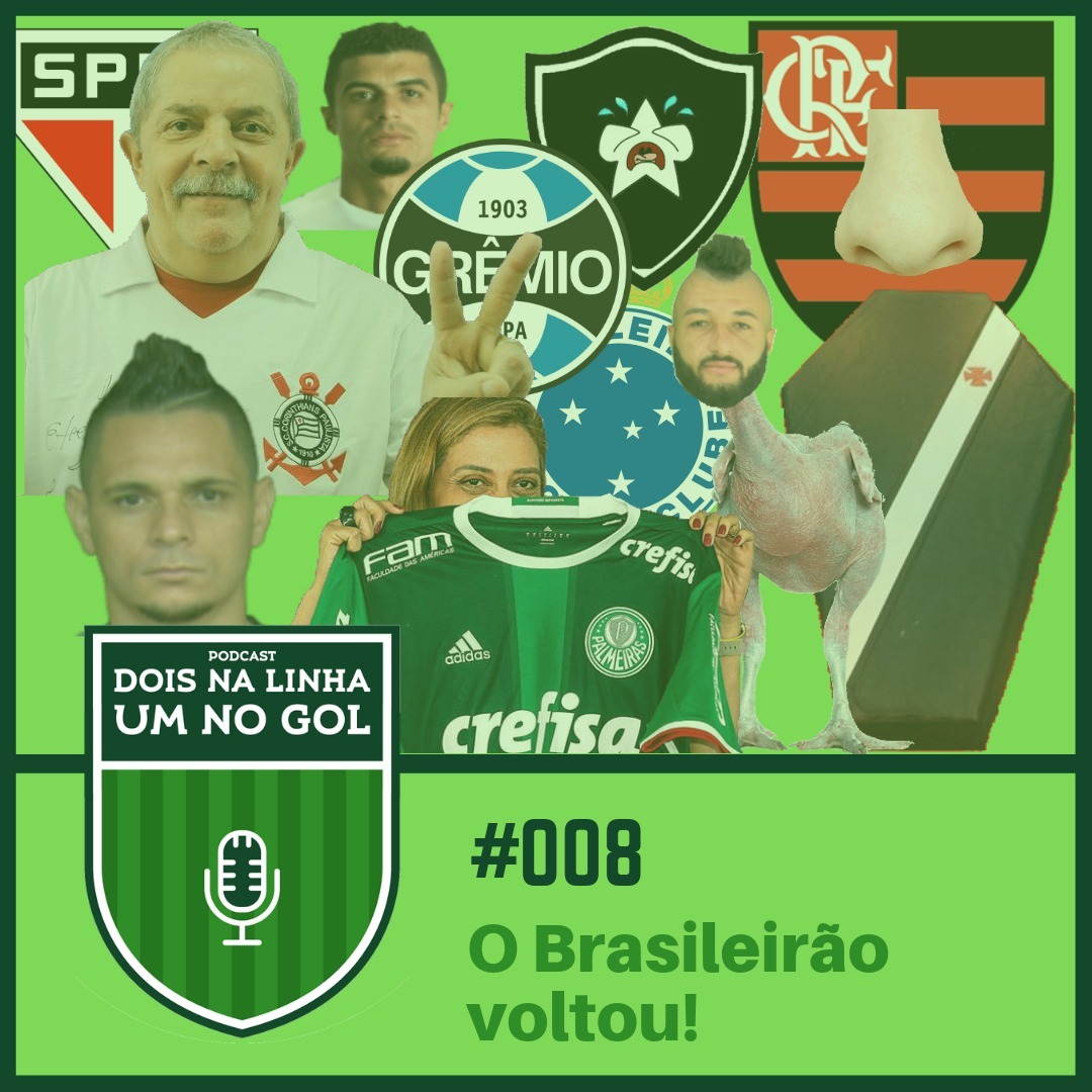 Dois na Linha, Um no Gol #8 | O Brasileirão chegou! Dois na Linha, Um no Gol #8 | O Brasileirão chegou!