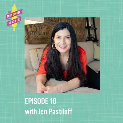S1: Episode 10 - with Jen Pastiloff