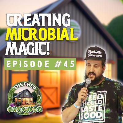 #45 - The Art of Fermentation | Miles Filipeli [Fermented Plant Extracts]