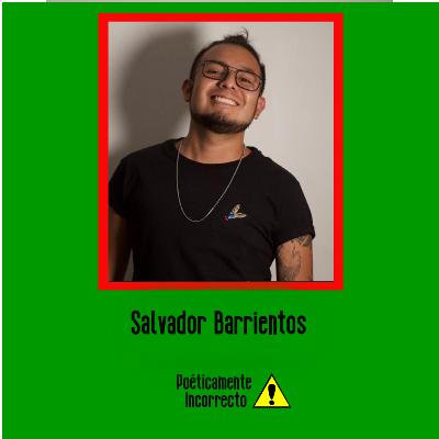 Ep. 21: Salvador Barrientos Ep. 21: Salvador Barrientos