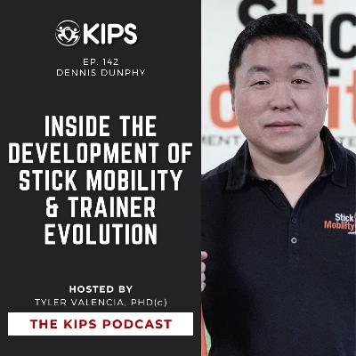 Dennis Dunphy | Inside the Development of Stick Mobility & Trainer Evolution