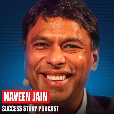Lessons - Solving Impossible Problems | Naveen Jain - Billionaire Serial Entrepreneur