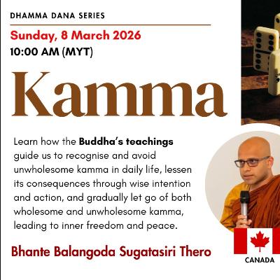 Kamma: The Power of Your Actions