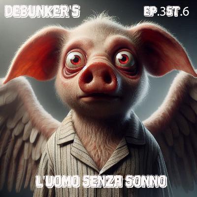 Ep.3 St.6 (Parte1) L'uomo Senza Sonno