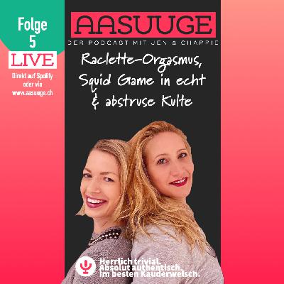 Raclette-Orgasmus, Squid Game in echt und abstruse Kulte Raclette-Orgasmus, Squid Game in echt und abstruse Kulte