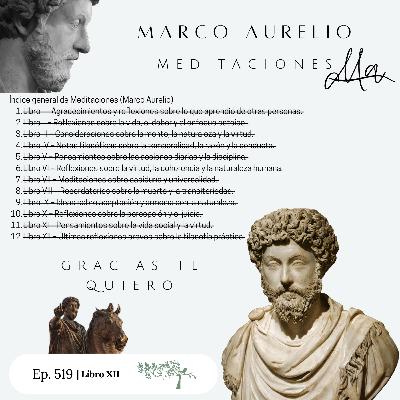 #519 Meditaciones de Marco Aurelio #Día 26 | Libro XII