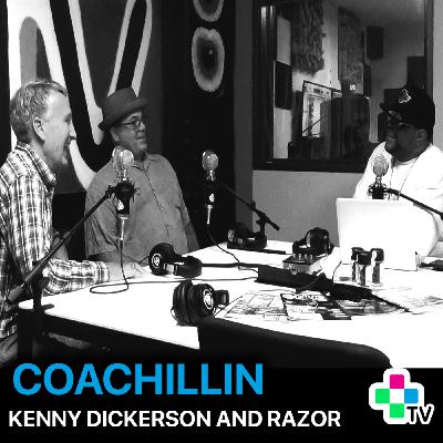 (Coachillin) Kenny Dickerson & Razor - NUGL TV S1E26 (Coachillin) Kenny Dickerson & Razor - NUGL TV S1E26