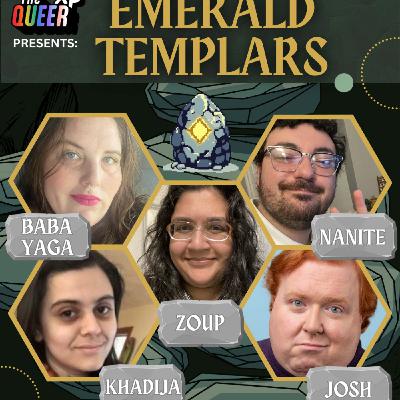 Emerald Templars - Episode 3 Emerald Templars - Episode 3