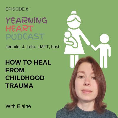 How To Heal From Childhood Trauma (Includes Therapist Insights)