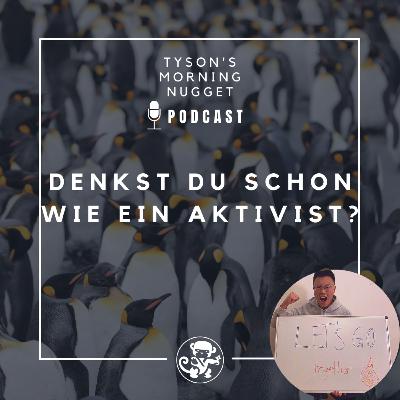 Bist du schon ein Aktivist? Folge 13