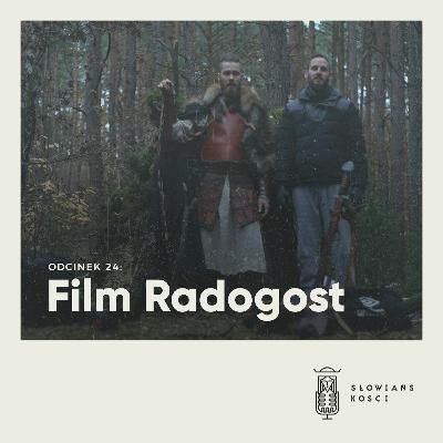 Słowiańskości 24: Film Radogost