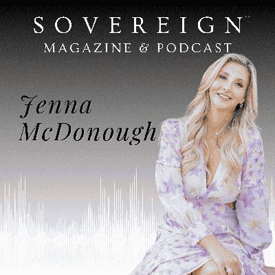 Inner Peace | SOVEREIGN Magazine® Podcast with Jenna McDonough