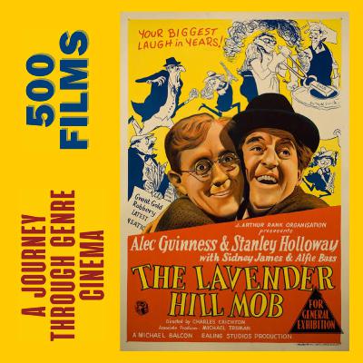 031. The Lavender Hill Mob (1951, Charles Crichton) 031. The Lavender Hill Mob (1951, Charles Crichton)