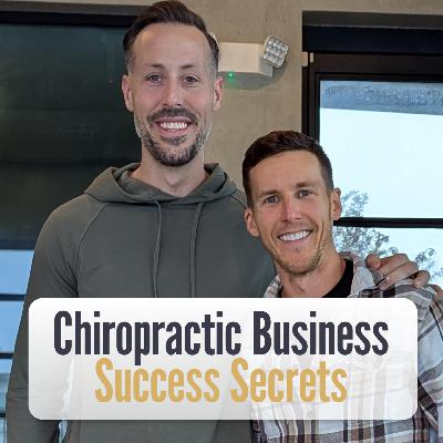186 - Simplify and Scale: Dr. Casey Morgan’s Formula for Chiropractic Success