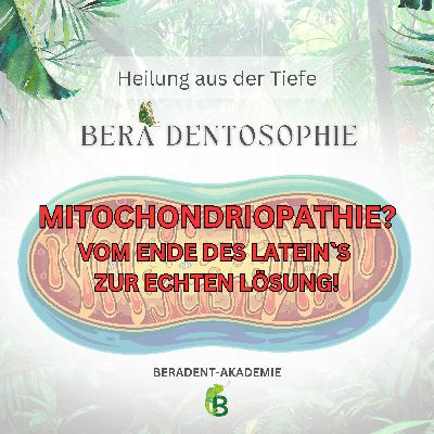 Mitochondriopathie? Ende des Lateins.