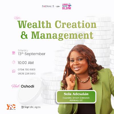 Wealth Creation & Management Ft. Sola Adesakin