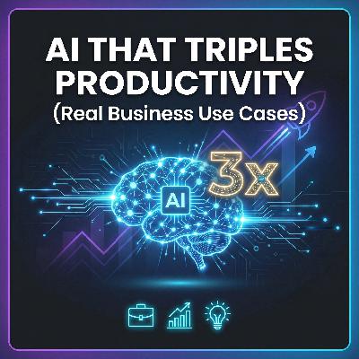 AI That Triples Productivity (Real Business Use Cases)