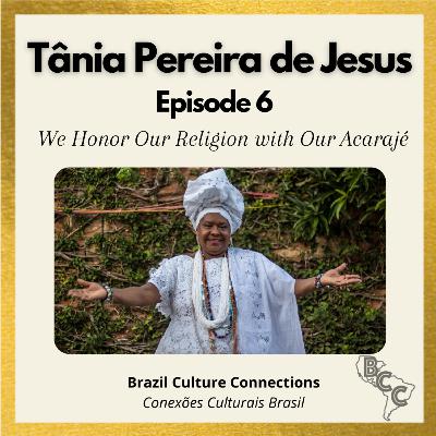 We Honor Our Religion With Our Acarajé