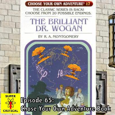 Episode #65: Choose Your Own Adventure Book Episode #65: Choose Your Own Adventure Book