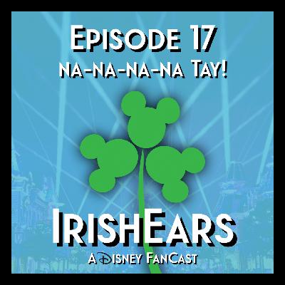 Episode 17: Na-na-na-na Tay! Episode 17: Na-na-na-na Tay!