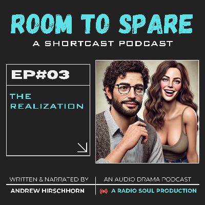 Ep. 3: The Realization: Can They Make It Work?