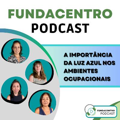 A importância da luz azul nos ambientes ocupacionais