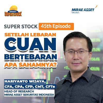 Setelah Lebaran Cuan Bertebaran, Apa Sahamnya? Setelah Lebaran Cuan Bertebaran, Apa Sahamnya?