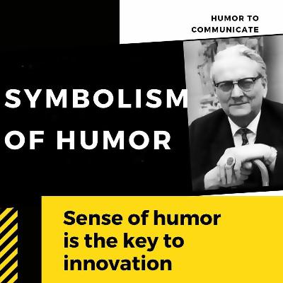 Podcast Episodes 16 - | Psychological Symbolism Of Humor -