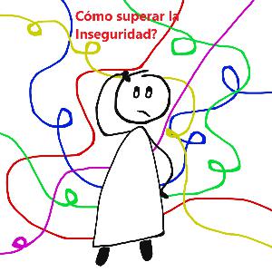 Cómo superar la inseguridad?