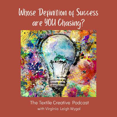 68: Whose Definition of Success Are You Chasing? 68: Whose Definition of Success Are You Chasing?