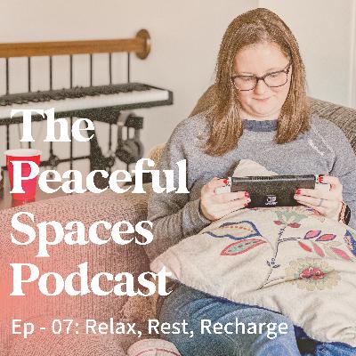 Relax, Rest, & Recharge Relax, Rest, & Recharge