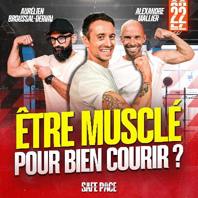 QUEL RENFORCEMENT MUSCULAIRE POUR BIEN COURIR ? Avec Alexandre Mallier et Aurélien Broussal-Derval QUEL RENFORCEMENT MUSCULAIRE POUR BIEN COURIR ? Avec Alexandre Mallier et Aurélien Broussal-Derval