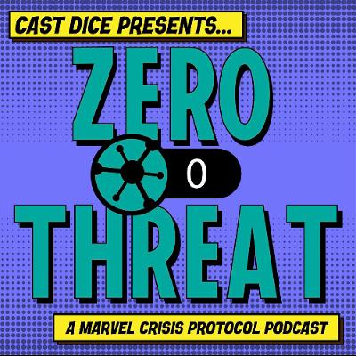 Cast Dice Presents Zero Threat, Ep 8  Did We Succeed At Getting Better At The Game?