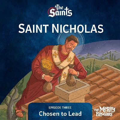 Saint Nicholas: Episode Three
