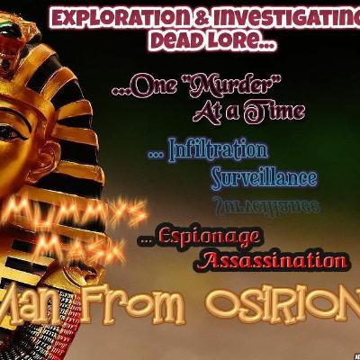 TRAILER: The Man From Osirion : Mummys Mask TRAILER: The Man From Osirion : Mummys Mask