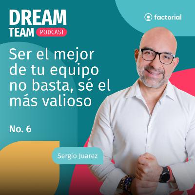 Ser el mejor de tu equipo no basta, sé el más valioso