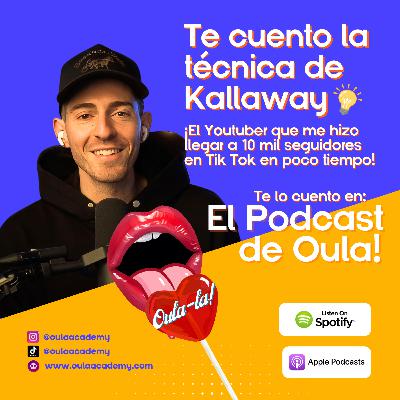 "La Técnica de Kallaway que me llevó a 10K en TikTok" "La Técnica de Kallaway que me llevó a 10K en TikTok"
