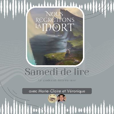 Nous regrettons la mort | Recommandation littéraire Nous regrettons la mort | Recommandation littéraire