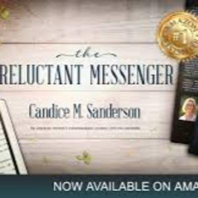 Candice Sandersen author of 'The Reluctant Messenger'