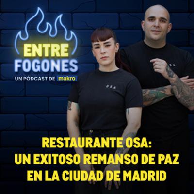 Restaurante OSA: un exitoso remanso de paz en la ciudad de Madrid