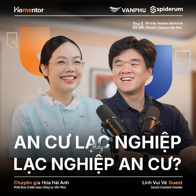 Người trẻ và những giấc mơ an cư | #Homentor SS02 Ep 01 | Văn Phú X Spiderum |