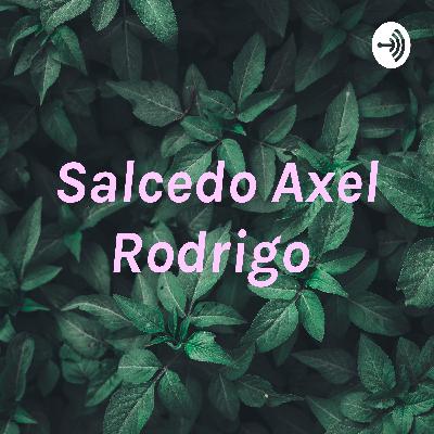 Salcedo Axel Rodrigo  (Trailer)