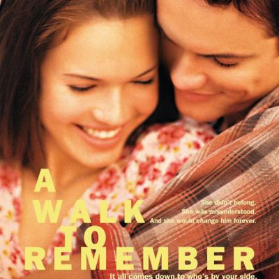 A Walk to Remember A Walk to Remember