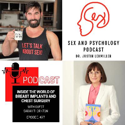 Episode 497: Inside The World Of Breast Implants And Chest Surgery Episode 497: Inside The World Of Breast Implants And Chest Surgery