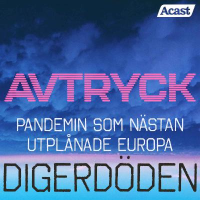 Digerdöden - Pandemin som nästan utplånade Europa